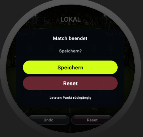 Watch Lokales Match beendet Speichern Dialog